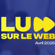 revue du web avril 2025